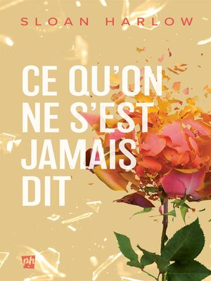 cover image of Ce qu'on ne s'est jamais dit